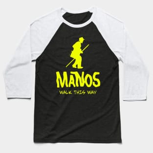 says walk this way Baseball T-Shirt